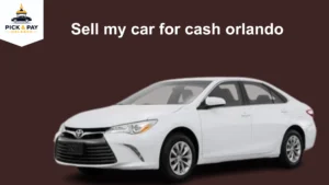 Sell My Car for Cash Orlando