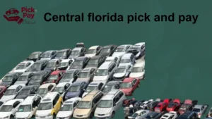 Central Florida Pick and Pay auto salvage yard in Orlando offering cash for junk cars, used auto parts, and vehicle recycling.