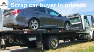 Scrap car buyer in Orlando purchasing old, damaged, and unwanted vehicles for cash.