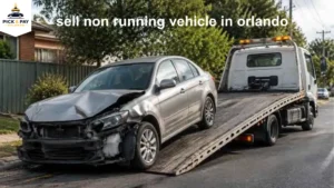 Sell a non-running vehicle in Orlando for cash with free towing from Pick and pay orlando.